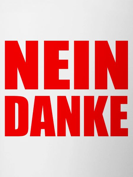Nein danke
