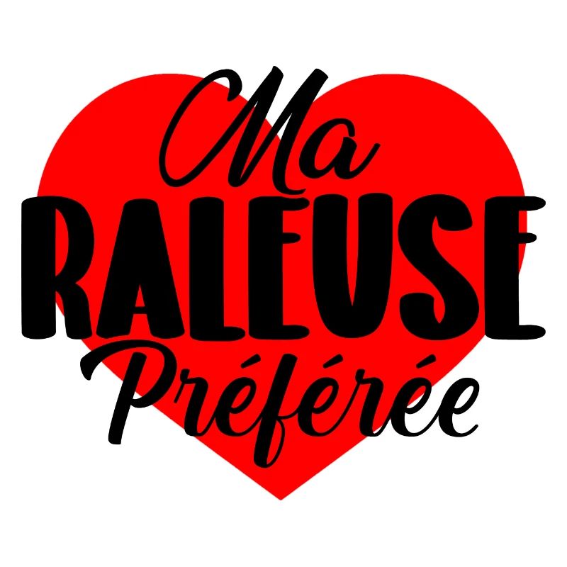 Ma raleuse préférée