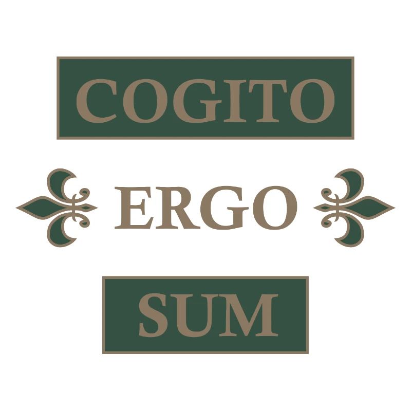 Cogito ergo sum
