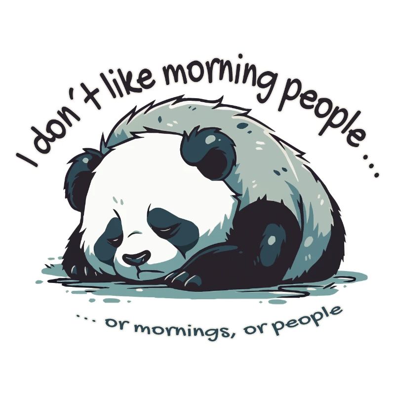 Je n’aime pas les gens du matin que Panda dit