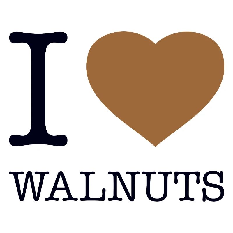 I LOVE WALNUTS