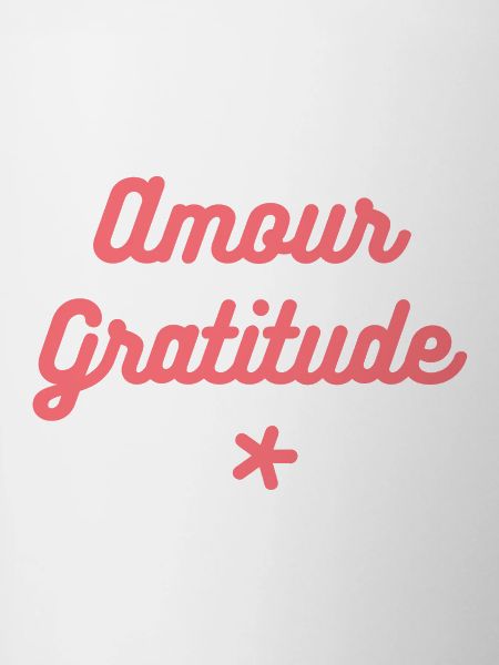 Amour & Gratitude