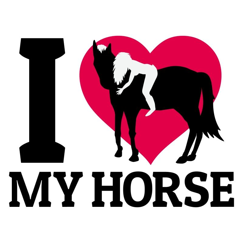 I love my horse