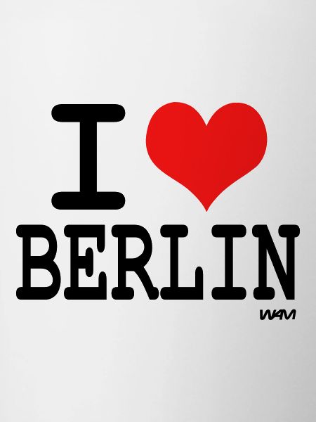 i love berlin