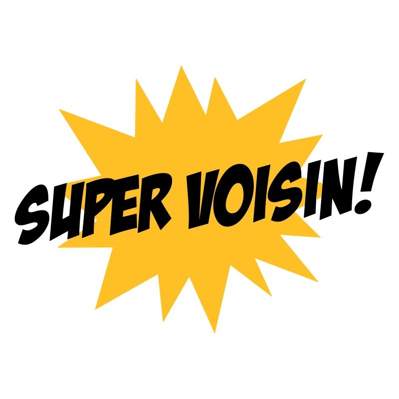 Super Voisin !
