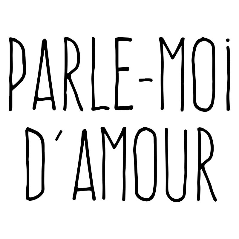 Parle-moi d'amour - Citation Amour