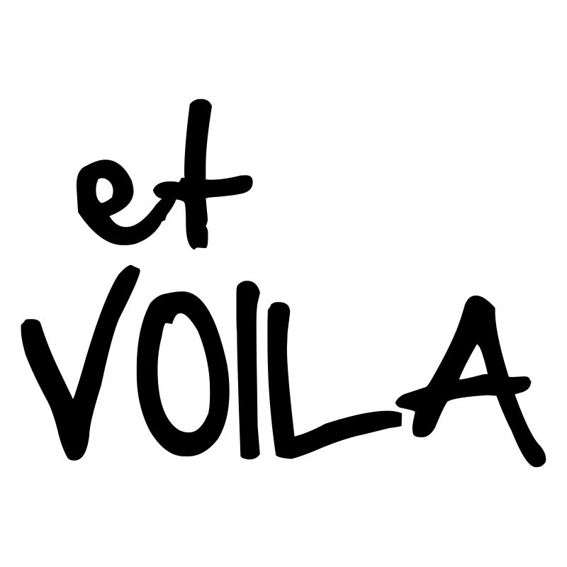 ET VOILA