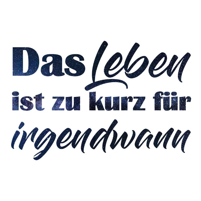 Kurze Lebensweisheit in handschriftlichem Design
