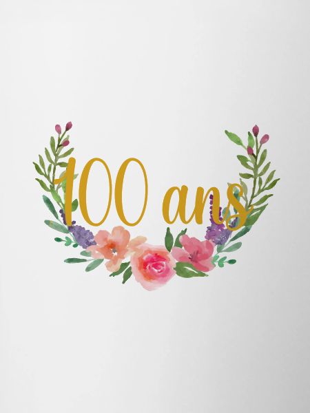 Anniversaire fleurs 100 ans