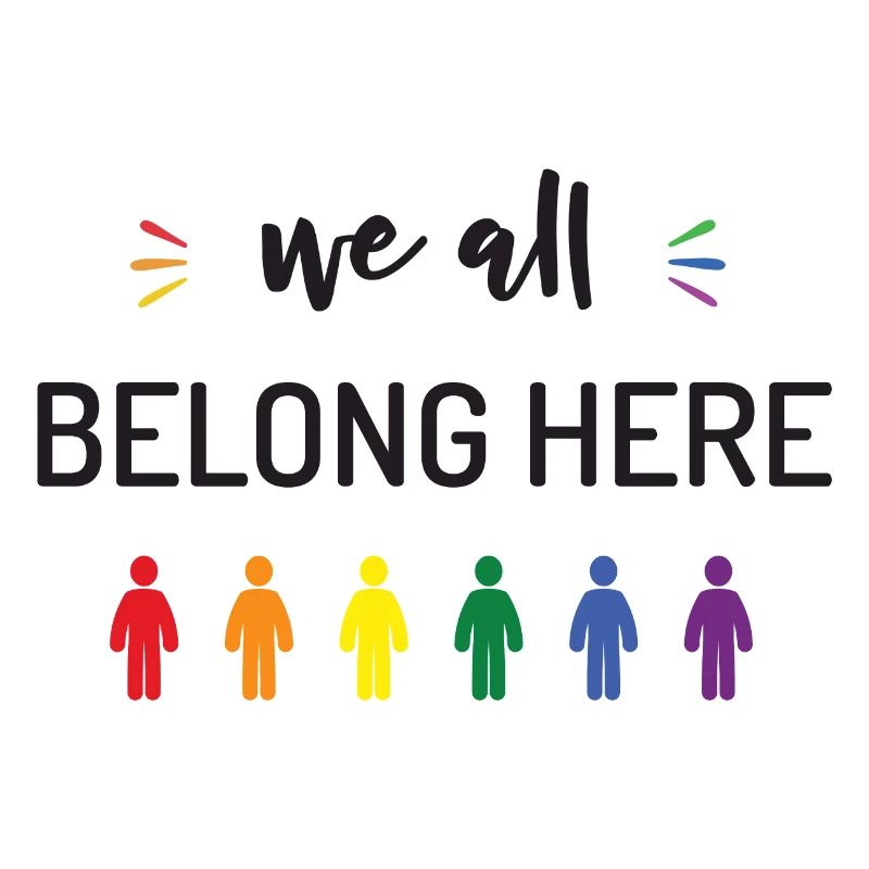 Pride Month - We All Belong Here