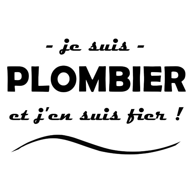 je suis plombier