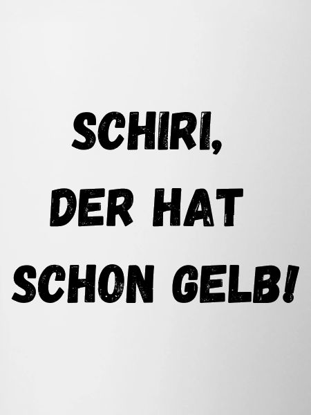 Schiri der hat schon Gelb!