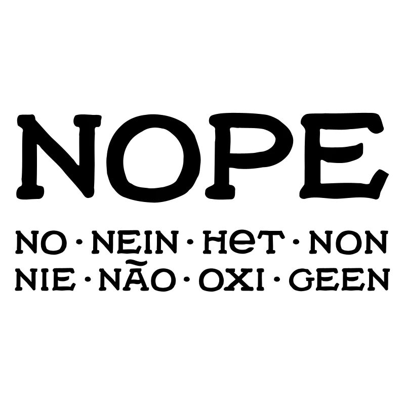 Nope