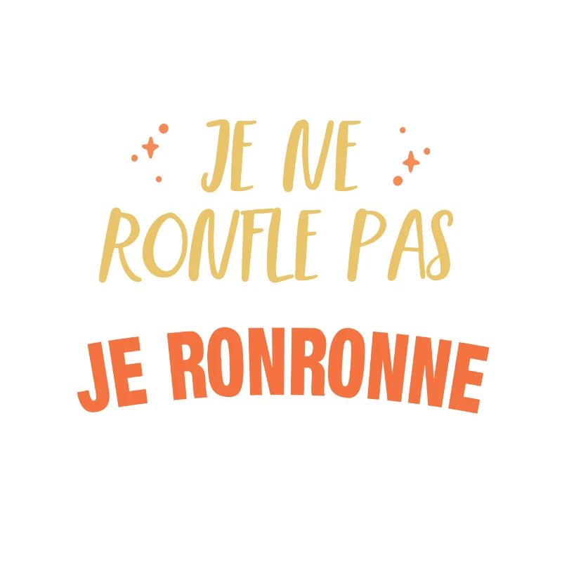 je ne ronfle pas je ronronne - ronflement