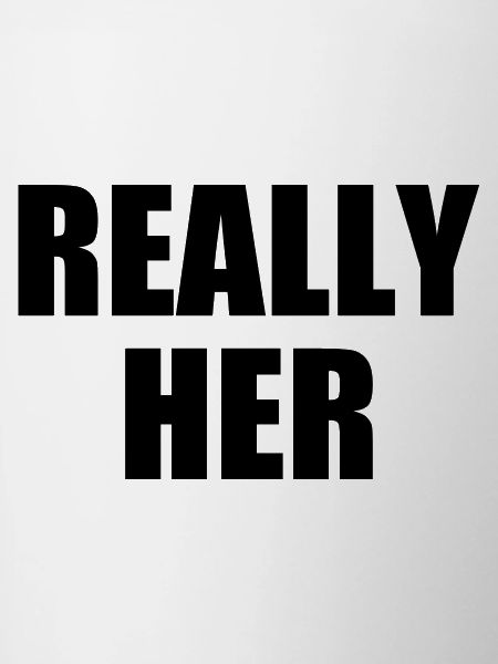 really her