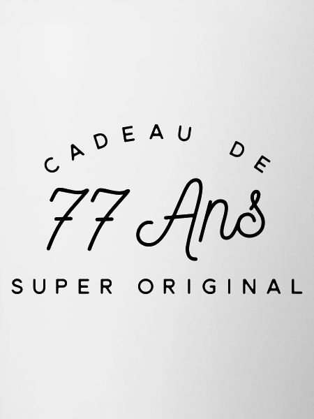 Cadeau 77 ans 