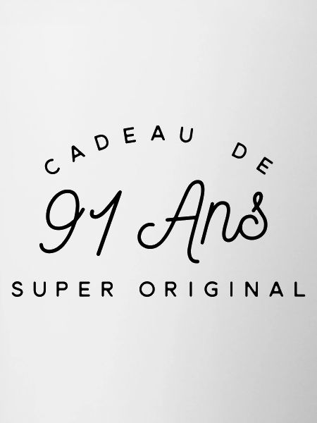 Cadeau 91 ans 
