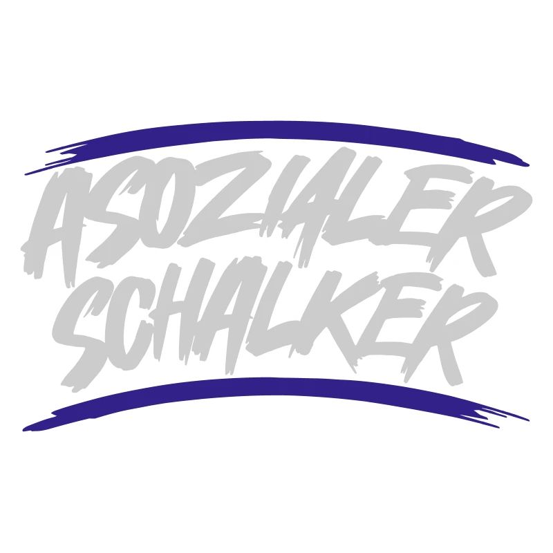 Asozialer Schalker | Gelsenkirchen Schalke