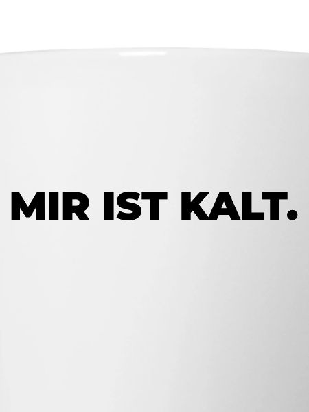 mir ist kalt - Statement Print