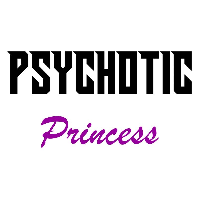 Princesse psychotique