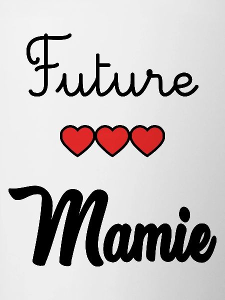 FUTURE MAMIE