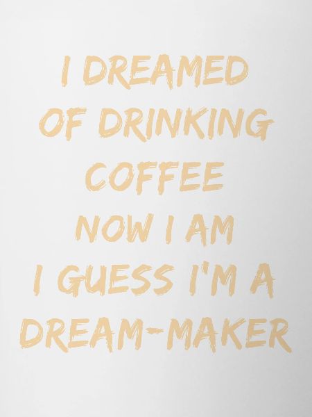 Citation du café Dream-Maker
