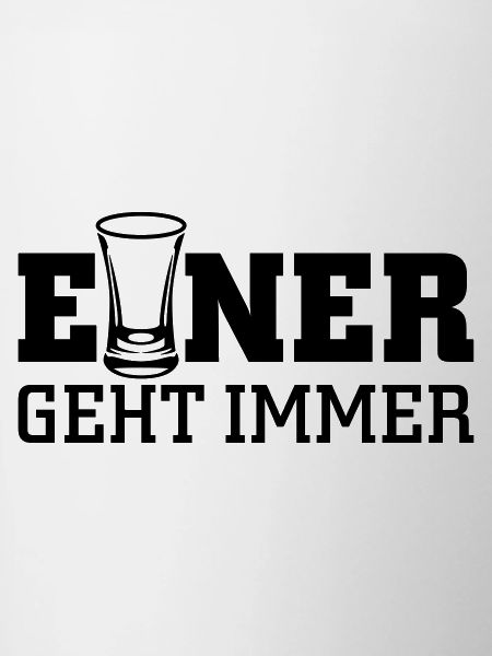 Einer geht immer