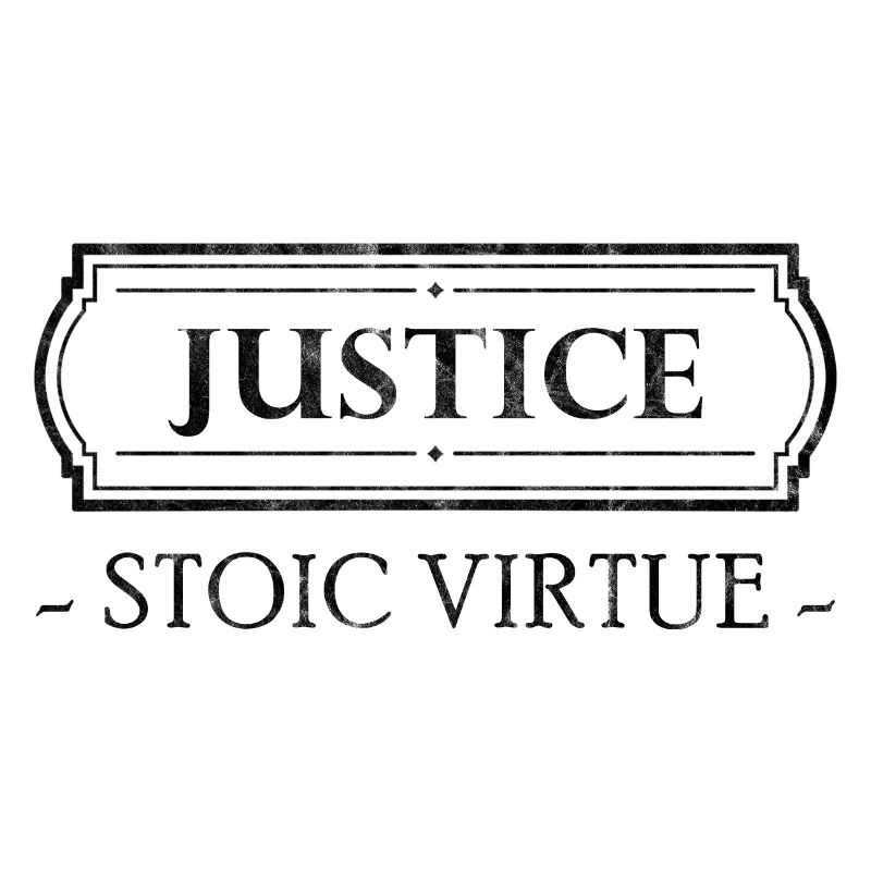 Stoic Virtue Justice Stoicism Gift Stoic