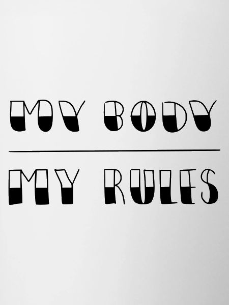 my body - my rules