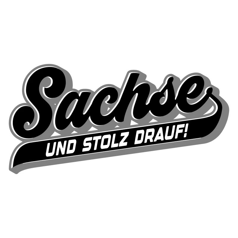 Sachse und Stolz drauf | Farben änderbar