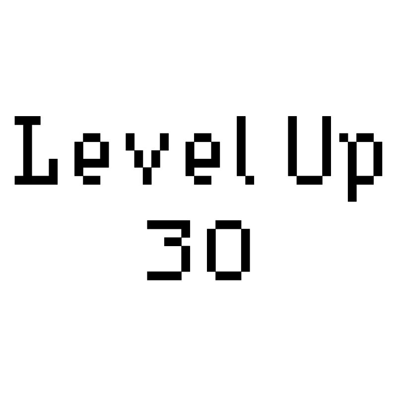 Level Up - 30e anniversaire