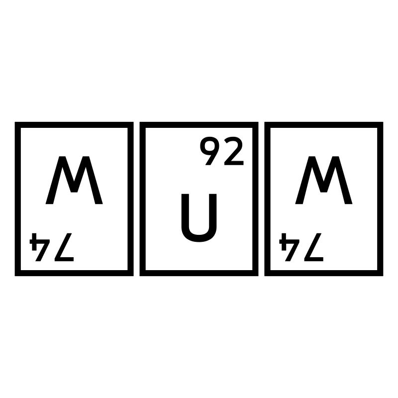 Mum (tungsten twisted, uranium, tungsten twisted)
