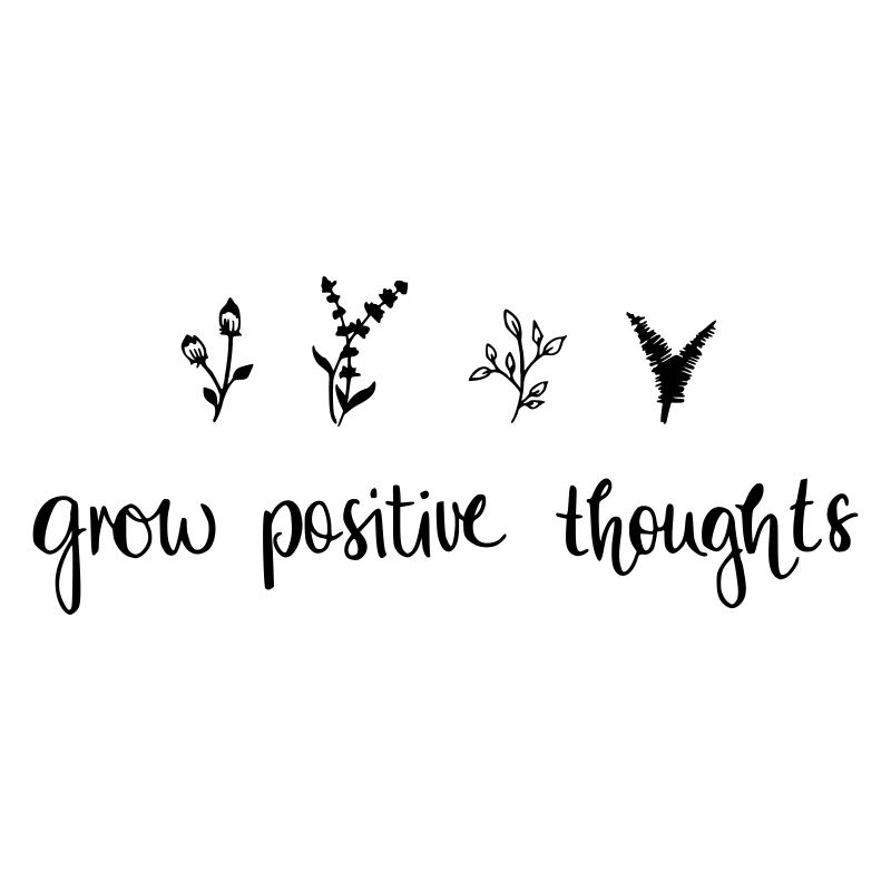 grow positiv thoughts - Nature