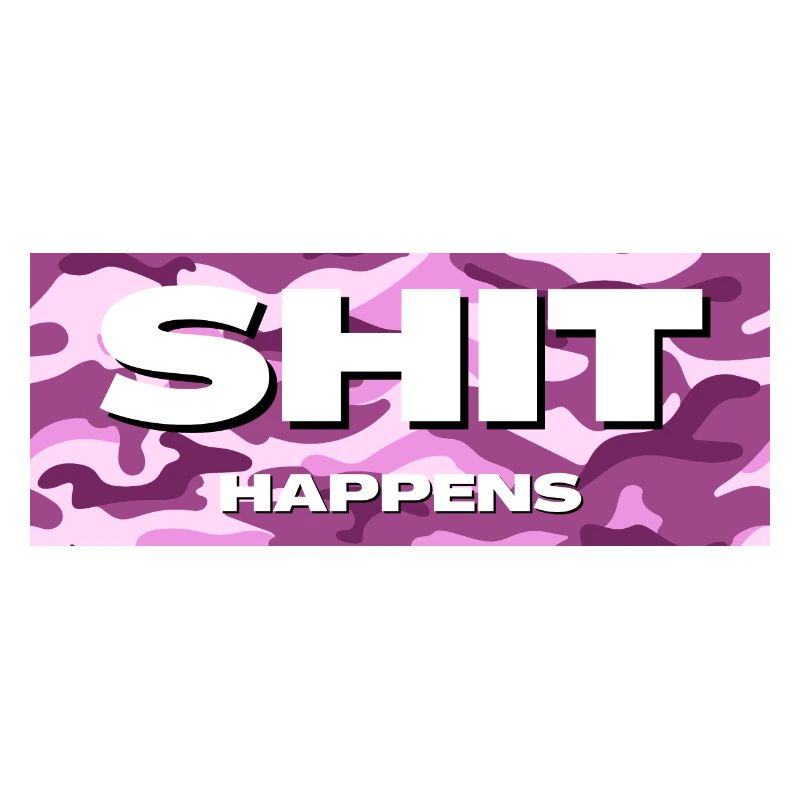 Shit happens pink tarn Design