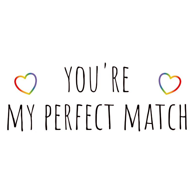 Tu es mon match parfait Arc-en-ciel