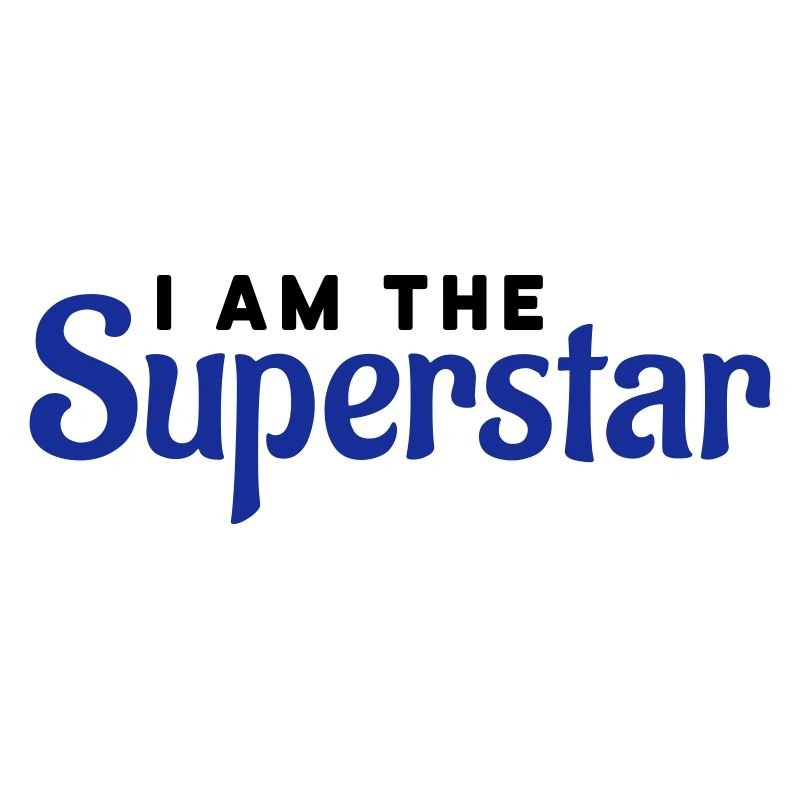 Je suis la superstar