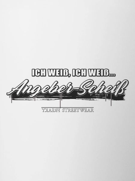 Angeber Scheiß