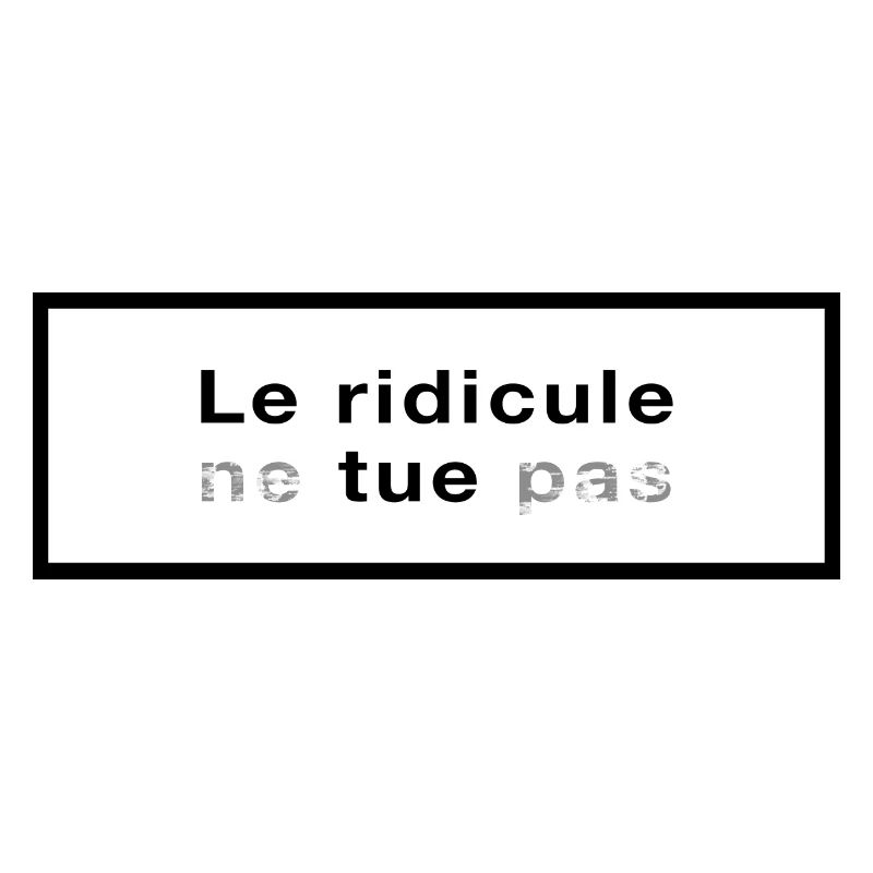 Le ridicule ne tue pas