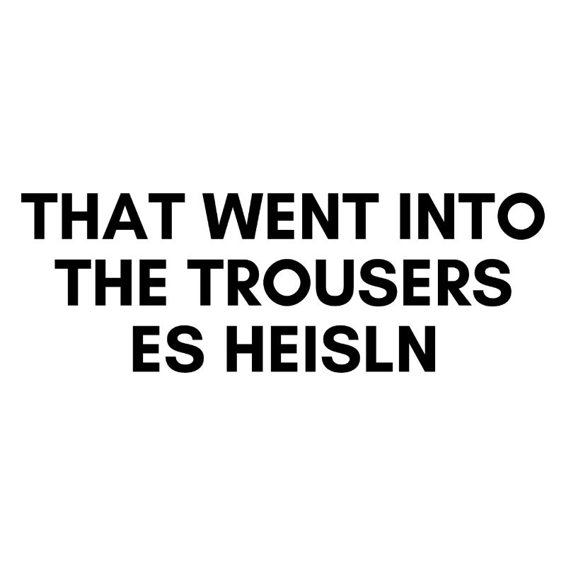 Cela s’est retrouvé dans le pantalon