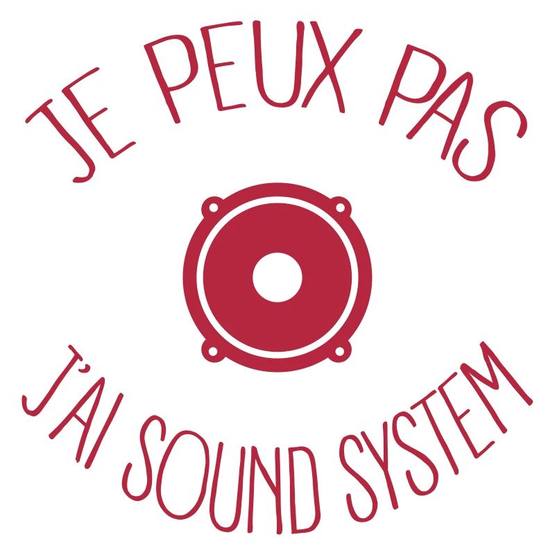 Je peux pas j'ai Sound System