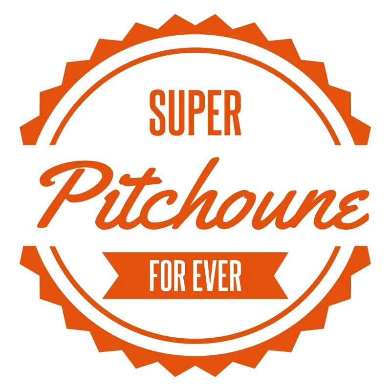 super pitchoune for ever