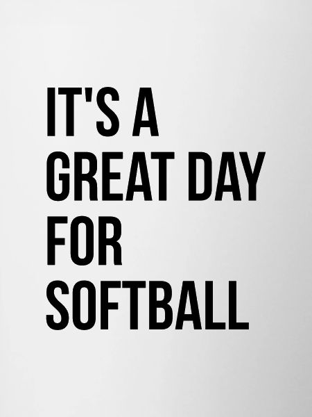 Softball Softball Softball