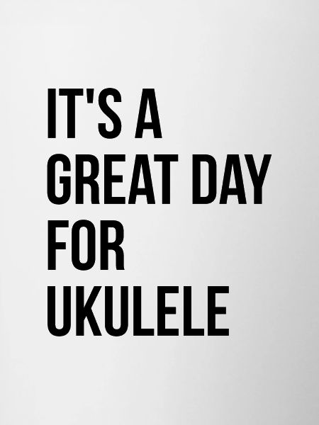 Ukulele Ukulele Ukulele