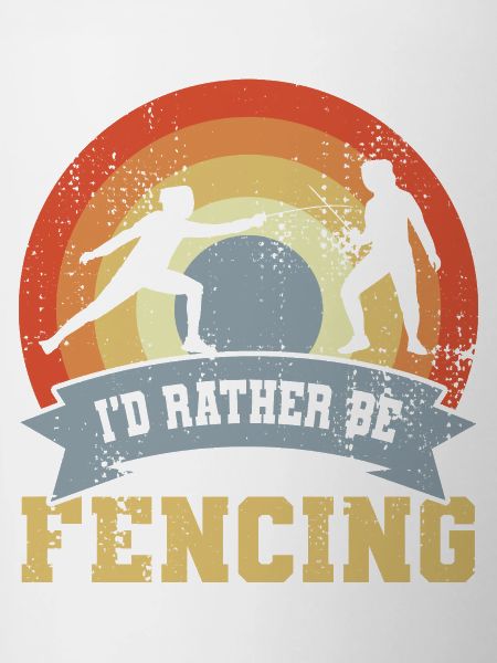 I'd Rather Be Fencing