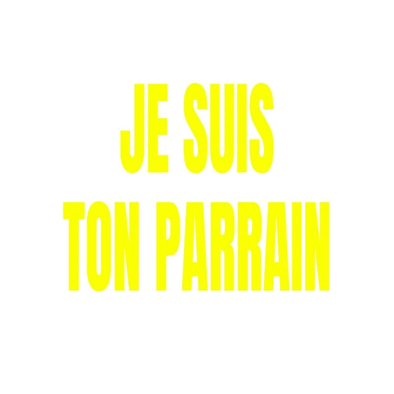 je suis ton parrain