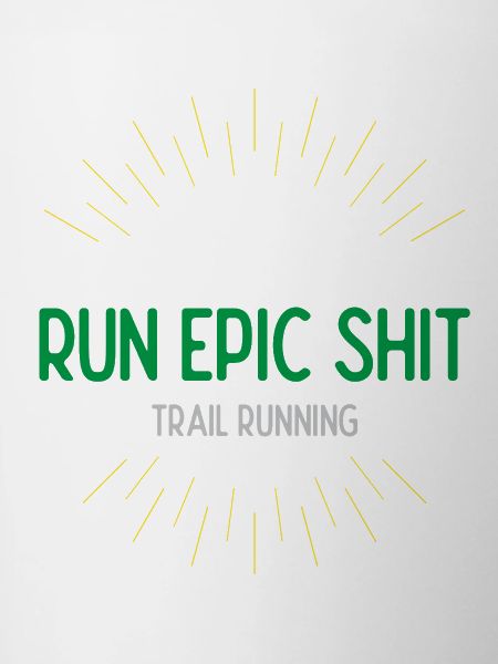 Run Epic Shit - Trailrunning