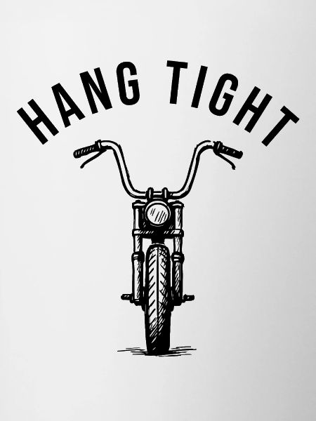 Hang tight motorcycle ape hanger