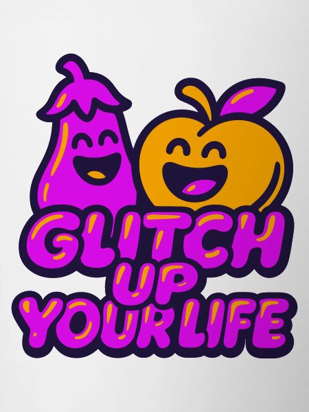 Glitch Up your Life 2