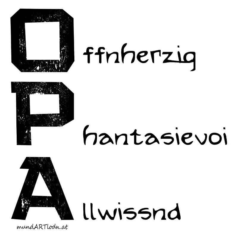 Opa - Geschenkidee in Österreichischem Dialekt