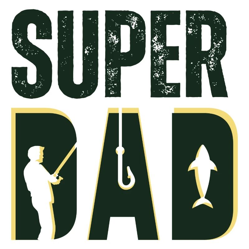 Super Dad - Design Pêche Passion